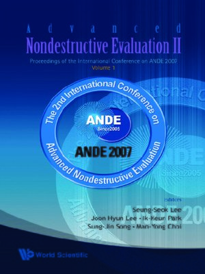 cover image of Advanced Nondestructive Evaluation Ii (In 2 Volumes, With Cd-rom)--Proceedings of the International Conference On Ande 2007--Volume 1